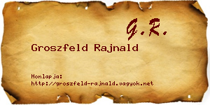 Groszfeld Rajnald névjegykártya